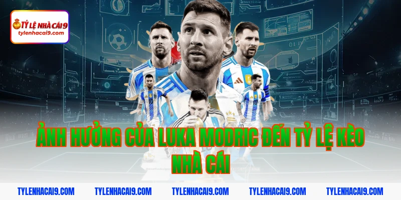 Luka Modric: Huyền thoại sống của Real Madrid và Croatia 4 Ảnh Hưởng Của Luka Modric Đến Tỷ Lệ Kèo Nhà Cái