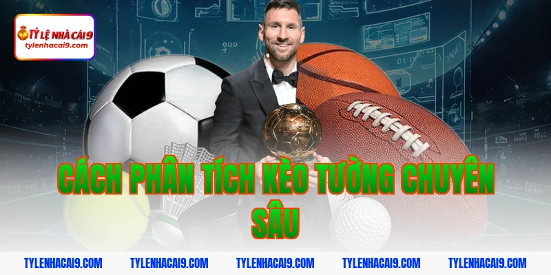 Kèo Tường: Cách Nhận Biết Và Mẹo Chơi Hiệu Quả Từ Cao Thủ 4 Cách phân tích kèo tường chuyên sâu