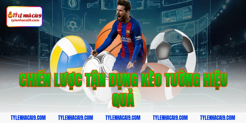 Kèo Tường: Cách Nhận Biết Và Mẹo Chơi Hiệu Quả Từ Cao Thủ 8 Chiến lược tận dụng kèo tường hiệu quả