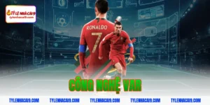 Công nghệ VAR là gì? Tìm hiểu cách thức hoạt động của VAR 11 công nghệ var