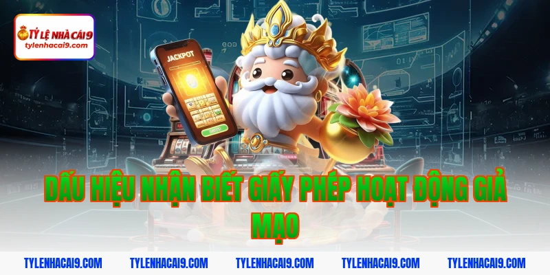 Giấy Phép Hoạt Động 4 Dấu hiệu nhận biết giấy phép hoạt động giả mạo