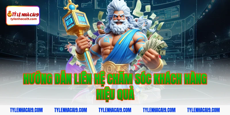 Hướng dẫn liên hệ chăm sóc khách hàng hiệu quả
