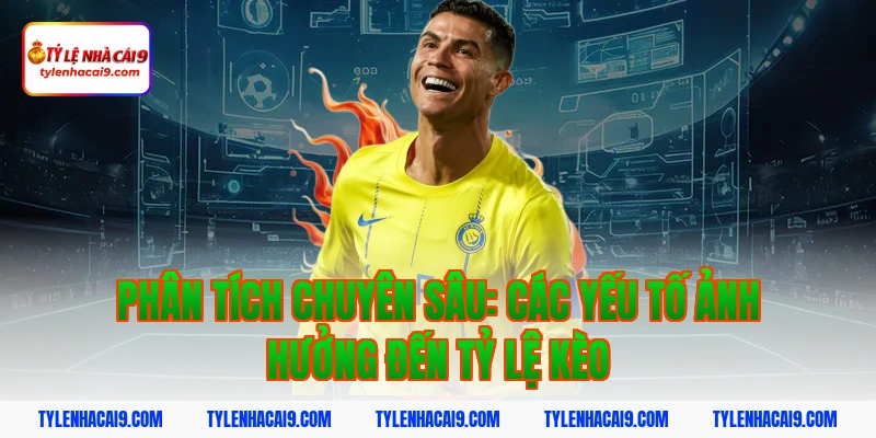 Hướng dẫn cách đặt cược kèo ném biên chuẩn xác cho newbie 5 Phân tích chuyên sâu: Các yếu tố ảnh hưởng đến tỷ lệ kèo