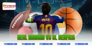 Phân tích chi tiết soi kèo trận Real Madrid vs SL Benfica 5 real madrid vs sl benfica