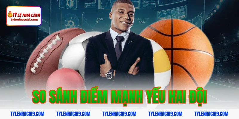 Soi kèo dự đoán bóng đá trận Aston Villa vs Leeds United 10 So sánh điểm mạnh yếu hai đội
